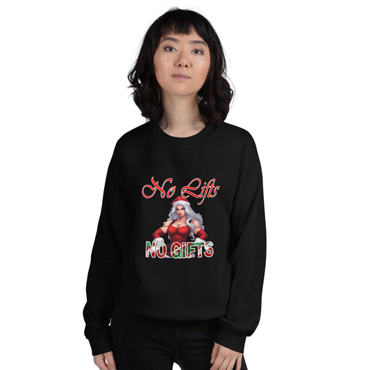 MRS. CLAUS No Lifts, No Gifts - Unisex Sweatshirt