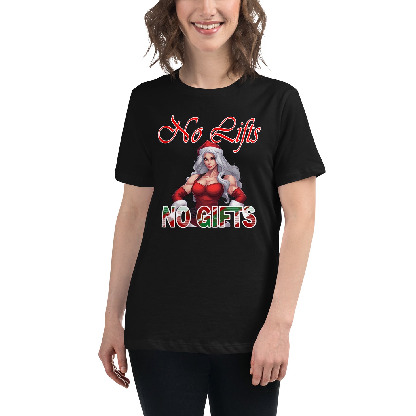 MRS. CLAUS No Lifts, No Gifts - Women's Relaxed T-Shirt