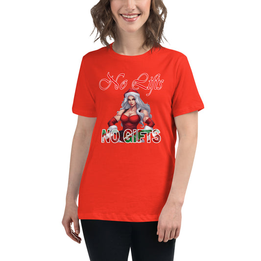 MRS. CLAUS No Lifts, No Gifts - Women's Relaxed T-Shirt