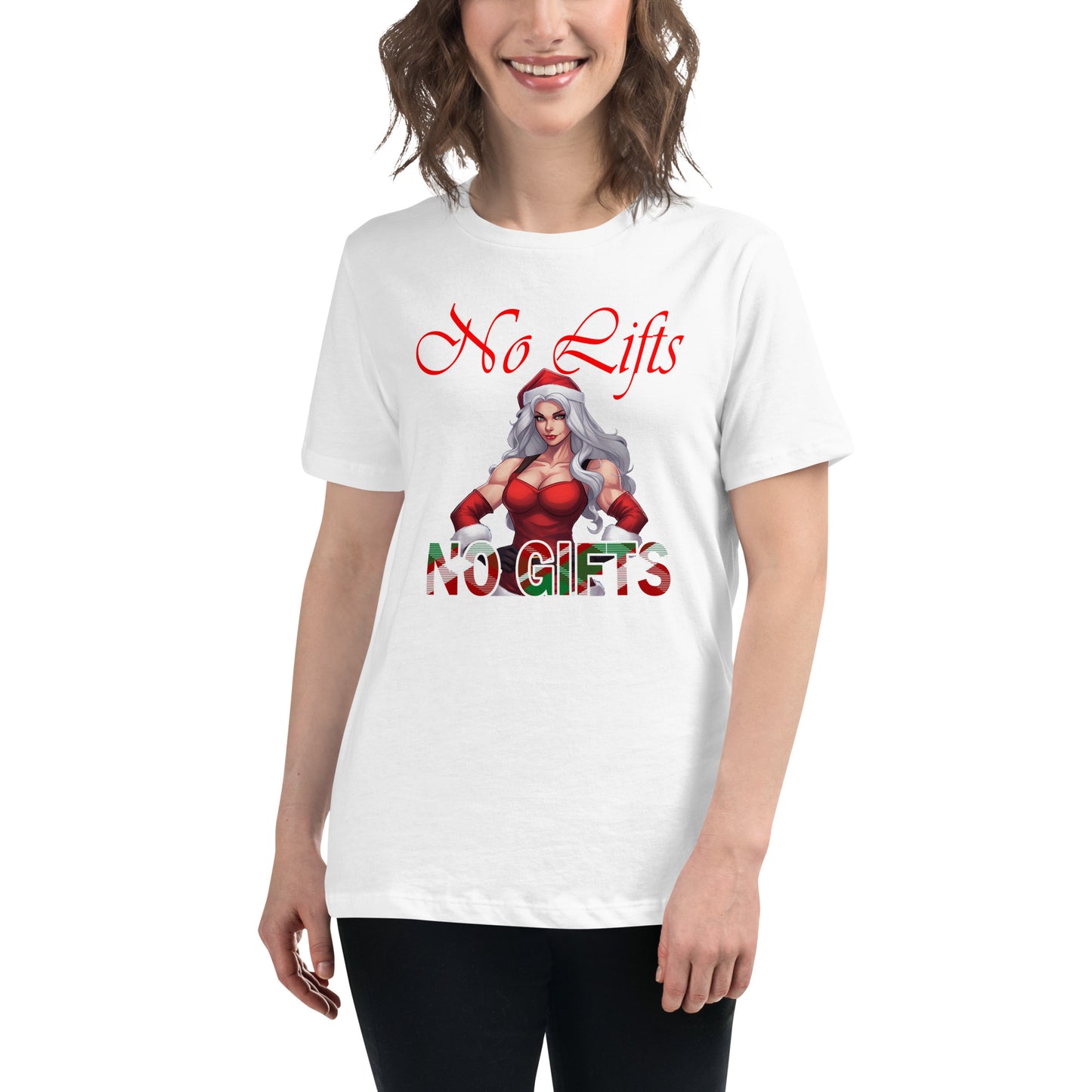 MRS. CLAUS No Lifts, No Gifts - Women's Relaxed T-Shirt